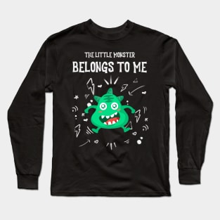 The Little Monster Belongs To Me Long Sleeve T-Shirt